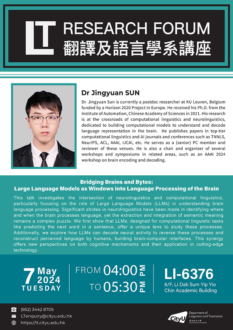 (Reminder) LT Research Forum: Bridging Brains and Bytes: Large Language Models as Windows into Language Processing of the Brain (Speaker: Dr. Jingyuan SUN)